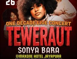 Sonya Bara Gelar Konser Perdana, “One Decade Live Concert” di Jayapura